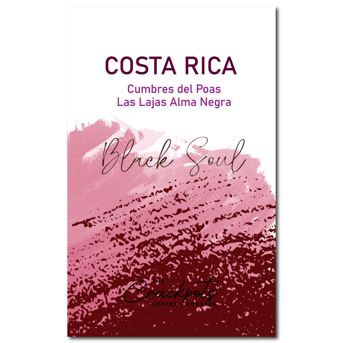 The Crackpots Coffee Roaster Costa Rica Cumbres del Poas Las Lajas Alma Negra Black Soul – specialty coffee beans Malaysia