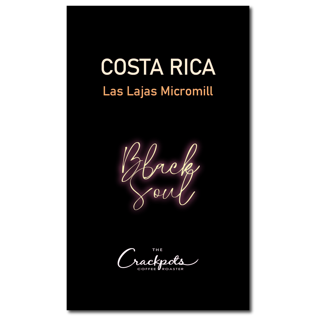 Costa Rica Las Lajas "Alma Negra" Black Soul